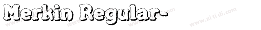 Merkin Regular字体转换